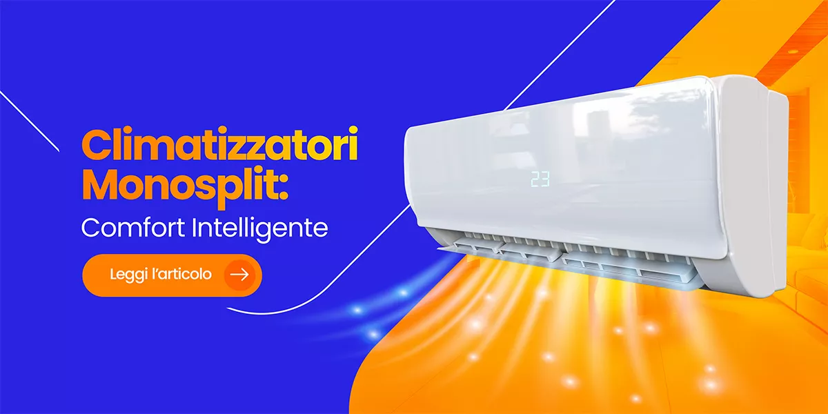 Climatizzazione intelligente: guida ai condizionatori monosplit