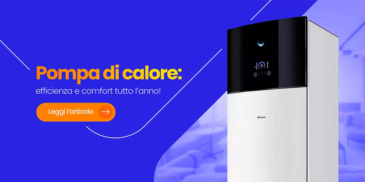 Pompa di calore: come funziona e perché è la soluzione più intelligente per la tua casa