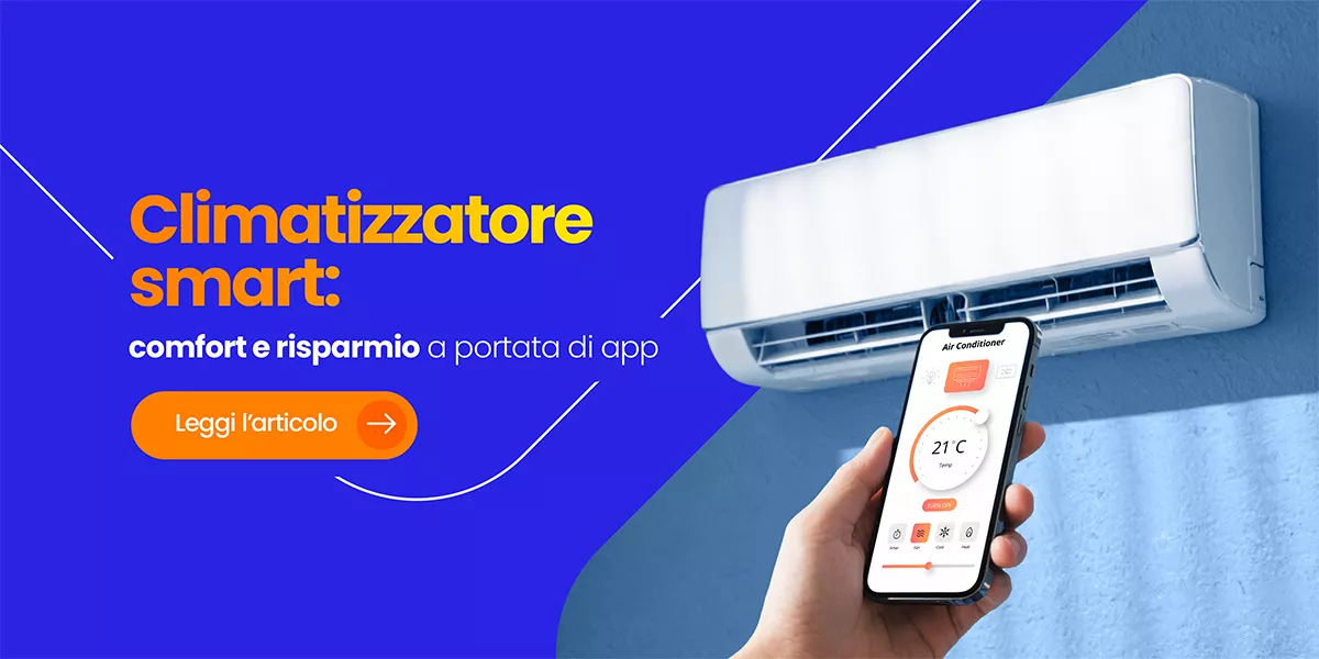 Climatizzatore smart: risparmio ed efficienza per la tua casa 🏠