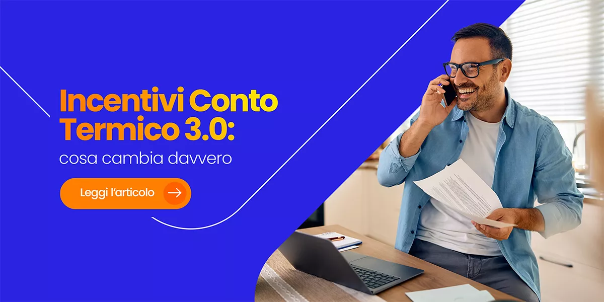 Conto Termico 3.0: l’incentivo che premia il tuo impianto rinnovabile